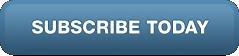 Subscribe Today